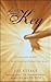 The Key: The Missing Secret for Attracting Anything You Want