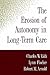 The Erosion of Autonomy in Long-Term Care by Charles W. Lidz