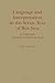 Language and Interpretation in the Syriac Text of Ben Sira: A Comparative Linguistic and Literary Study (Monographs of the Peshitta Institute, 16)
