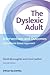 The Dyslexic Adult: Interventions and Outcomes - An Evidence-based Approach