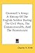 Cromwell's Army: A History of the English Soldier during the Civil Wars, the Commonwealth, and the Protectorate