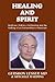 Healing and Spirit by MD Gershon Lesser