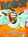 Robot Zot! by David Shannon