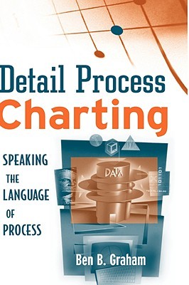 Detail Process Charting: Speaking the Language of Process (Hardcover)