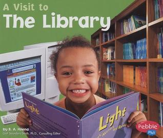A Visit to the Library (Pebble Plus)