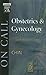 On Call Obstetrics and Gynecology: On Call Series