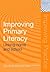 Improving Primary Literacy (Improving Practice (TLRP))