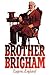 Brother Brigham