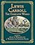 The Complete Lewis Carroll by Lewis Carroll The Complete Lewis Carroll by Lewis Carroll