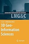 3D Geo-Information Sciences (Lecture Notes in Geoinformation and Cartography)