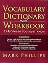 Vocabulary Dictionary and Workbook: 2,856 Words You Must Know (The Language Toolbox)