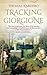 Tracking Giorgione: A Novel