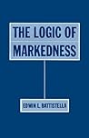 The Logic of Markedness The Logic of Markedness