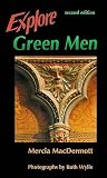 Explore Green Men...