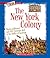 The New York Colony by Kevin Cunningham