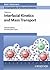 Interfacial Kinetics and Ma...