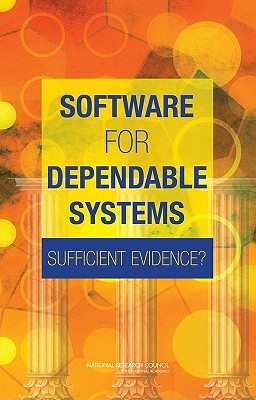 Software for Dependable Systems: Sufficient Evidence? (Paperback)