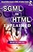 SGML and HTML Explained