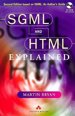 SGML and HTML Explained (Paperback)