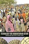 Technology For Humanitarian Action (International Humanitarian Affairs)
