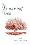 The Proposing Tree: A Love Story