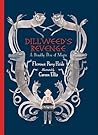Dillweed's Revenge by Florence Parry Heide