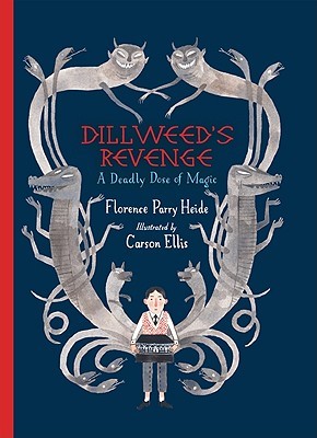Dillweed's Revenge: A Deadly Dose of Magic (Hardcover)