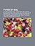 Types of Soil: Clay, Bog, Muskeg, Peat, Terra Preta, San Joaquin, Acid Sulfate Soil, Loess, Alkali Soils, Bay Mud, List of Vineyard Soil Types