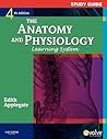 Study Guide for The Anatomy and Physiology Learning System Study Guide for The Anatomy and Physiology Learning System