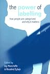 The Power of Labelling The Power of Labelling
