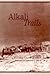 Alkali Trails: Social and Economic Movements of the Texas Frontier, 1846-1900