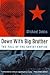 Down with Big Brother: Fall of the Soviet Empire