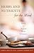 Herbs and Nutrients for the Mind by Chris D. Meletis