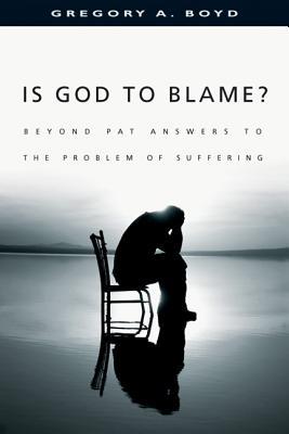 Is God to Blame? Moving Beyond Pat Answers to the Problem of Suffering (Paperback)