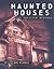 Haunted Houses (Blazers, Mysteries of Science)