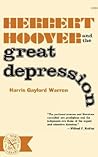 Herbert Hoover & Great Depression Herbert Hoover & Great Depression