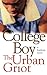 College Boy: A Novel