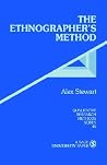 The Ethnographer′s Method (Qualitative Research Methods) The Ethnographer′s Method (Qualitative Research Methods)