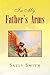 In My Father's Arms by Sally Smith