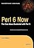Perl 6 Now: The Core Ideas Illustrated with Perl 5 (Expert's Voice in Open Source)