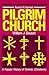 Pilgrim Church: A Popular H...