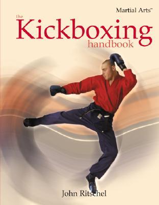 The Kickboxing Handbook (Martial Arts)
