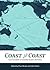 Coast to Coast: Case Histories of Modern Pacific Crossings