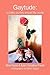 Gaytude: a poetic journey a...