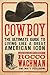 Cowboy: The Ultimate Guide ...