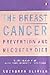Breast Cancer Prevention And Recovery Diet by Suzannah Olivier Breast Cancer Prevention And Recovery Diet by Suzannah Olivier