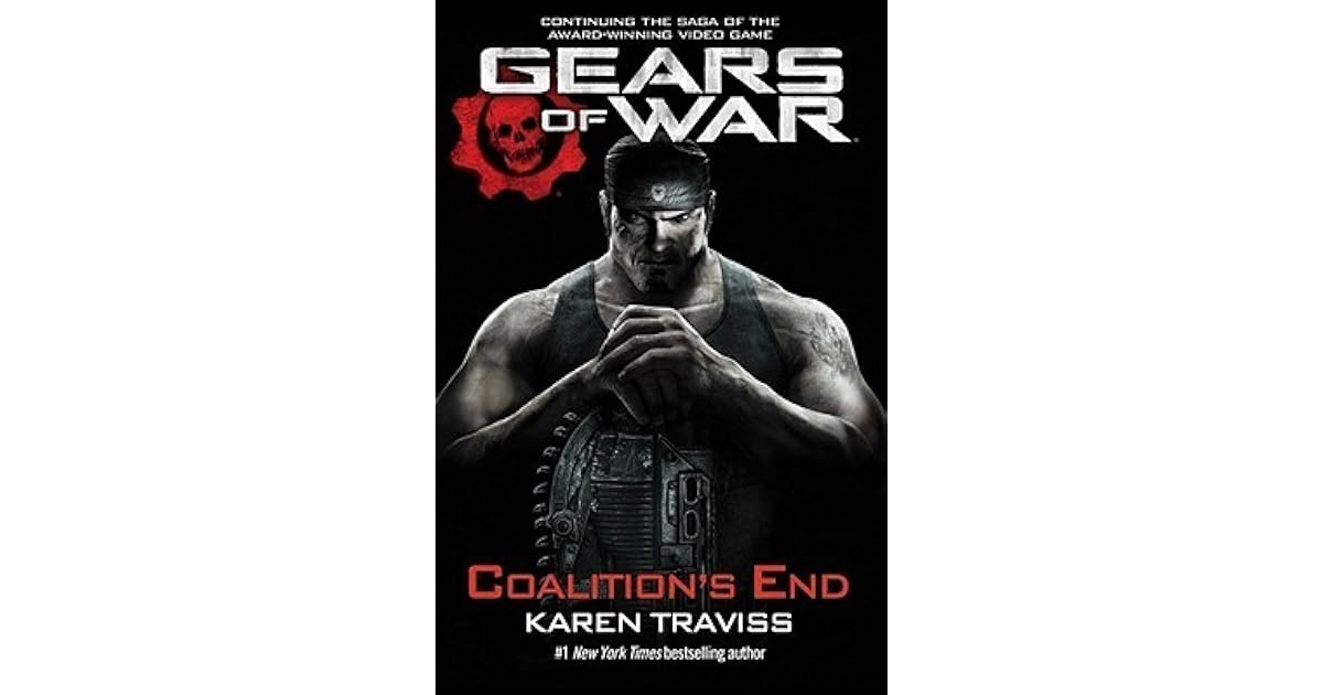 Coalition S End Gears Of War 4 By Karen Traviss Coalition S End Gears Of War 4 By Karen Traviss