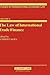 The Law of International Trade Finance (STUDIES IN TRANSNATIONAL ECONOMIC LAW)