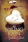 As Spring Rain by Valentina Heart