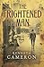The Frightened Man (Denton, #1)